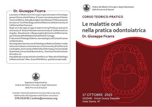 SASSARI : LE MALATTIE ORALI NELLA PRATICA ODONTOIATRICA   Relatore Dott.Giuseppe Ficarra